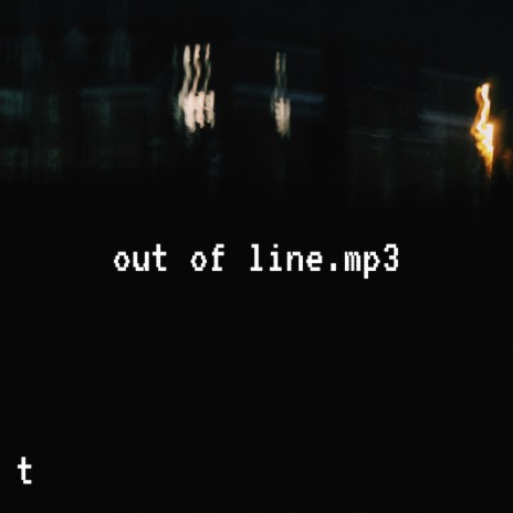 out of line | Boomplay Music