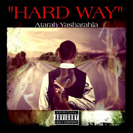 Hard Way | Boomplay Music