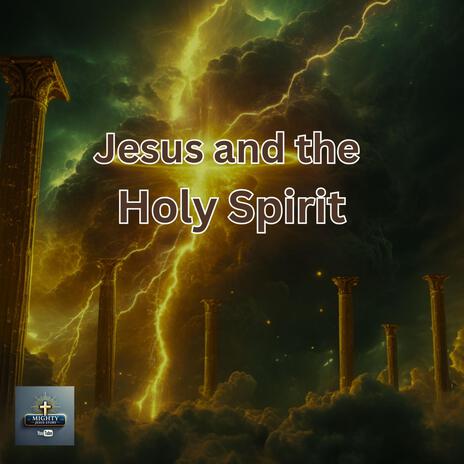 Jesus the holy Spirit | Boomplay Music