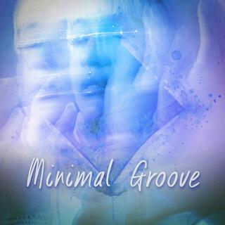 Minimal Groove