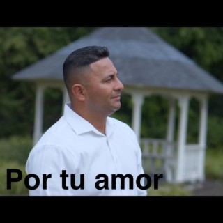 Por tu amor