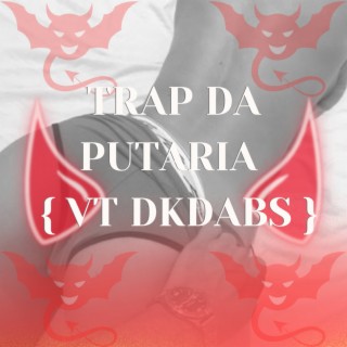 TRAP DA PUTARIA