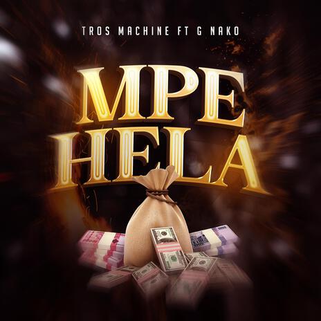 Mpe Hela ft. G Nako | Boomplay Music