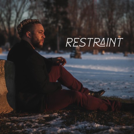 Restraint | Boomplay Music