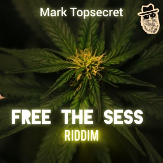Free the Sess Riddim