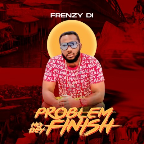 Problem No Dey Finish | Boomplay Music