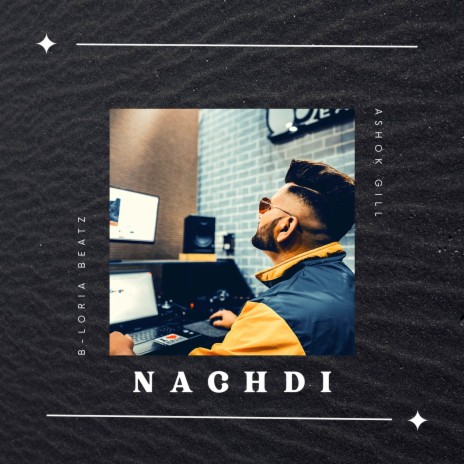 Nachdi ft. Ashok Gill | Boomplay Music