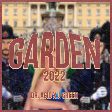 Garden 2022 ft. J-Green | Boomplay Music