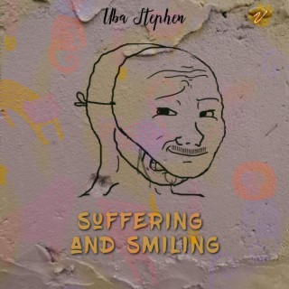 Suffering and Smiling