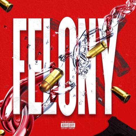 Felony (Radio Edit) | Boomplay Music