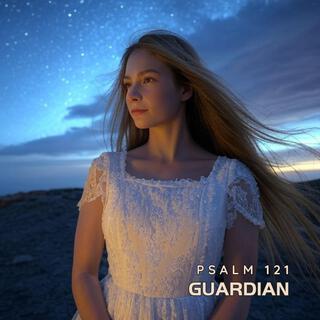 Guardian (Psalm 121) lyrics | Boomplay Music