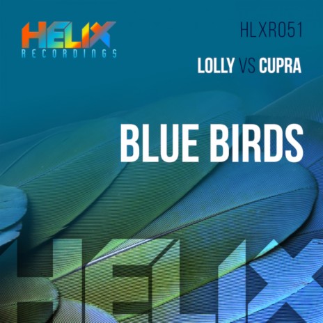 Blue Birds (Radio Edit) ft. Cupra | Boomplay Music