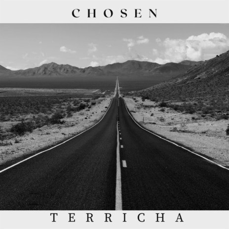 Chosen ft. Terricha | Boomplay Music