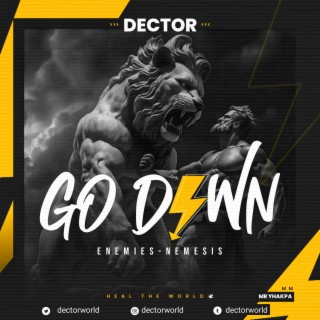 Go down (enemies-nemesis)