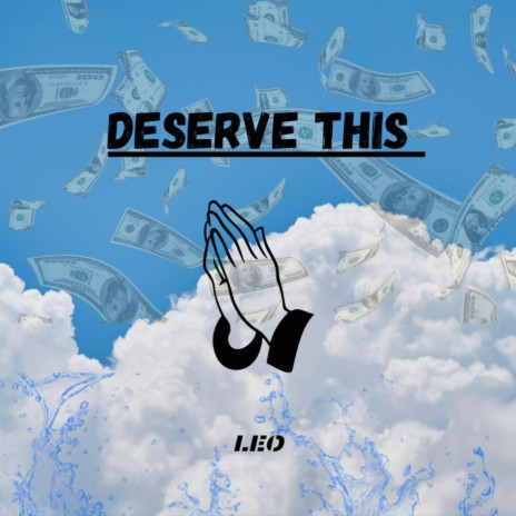 Deserve This | Boomplay Music