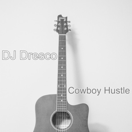 Cowboy Hustle