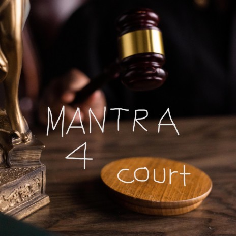 Mantra to Repeat in Court | Boomplay Music