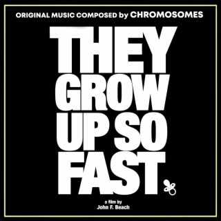 They Grow Up So Fast (Original Motion Picture Soundtrack)