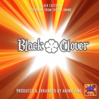 Black Catcher (From Black Clover)