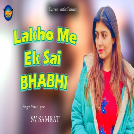 Lakho Me Tu Ek Sai Bhabhi (Haryanvi) | Boomplay Music