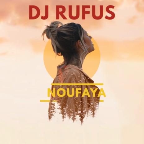 Noufaya | Boomplay Music