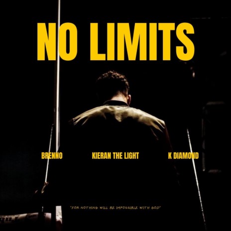 No Limits ft. Kieran The Light & K Diamond | Boomplay Music