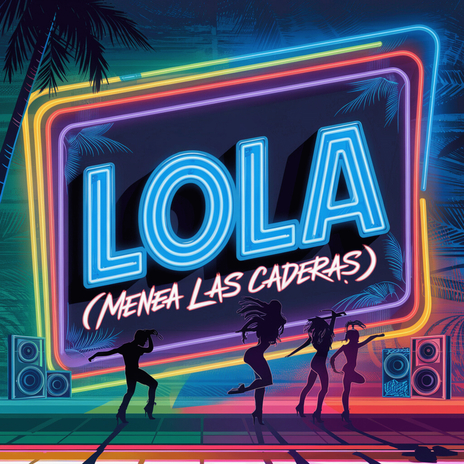 Lola (Menea Las Caderas) | Boomplay Music