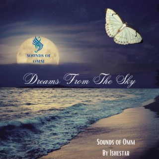 Dreams From The Sky