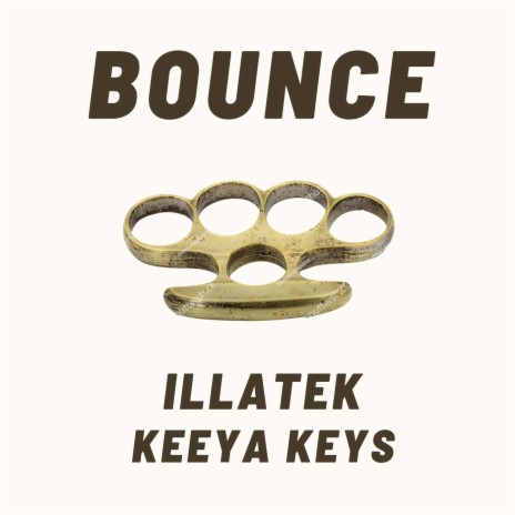 Bounce ft. Keeya Keys | Boomplay Music