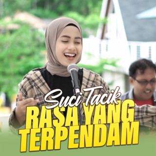 RASA YANG TERPENDAM