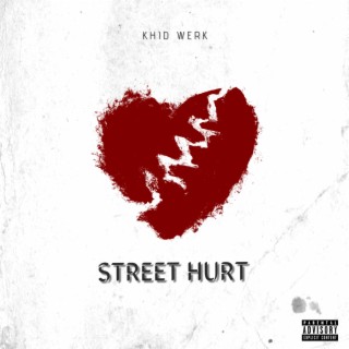 Street Hurt lyrics | Boomplay Music