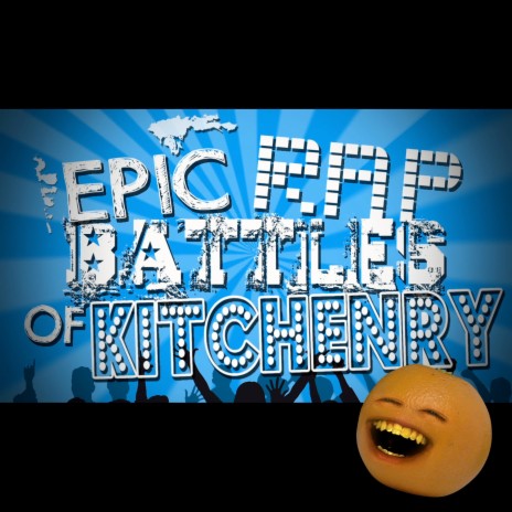 Epic Rap Battles of Kitchenry | Boomplay Music