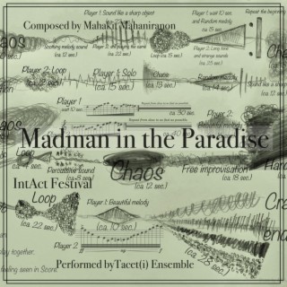 Madman in the Paradise