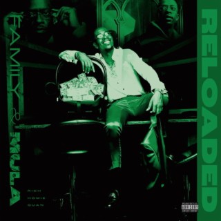 Family & Mula - Reloaded | Boomplay Music