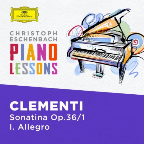 Clementi: Sonatina in C Major, Op. 36 No. 1 - I. Allegro | Boomplay Music