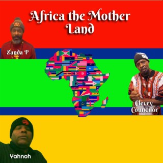 Africa the Mother Land