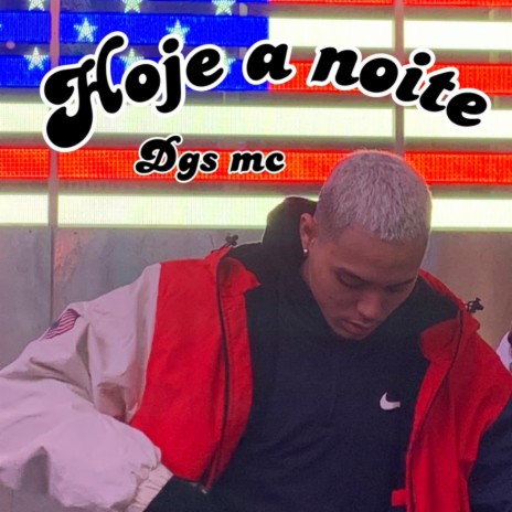 Hoje a noite