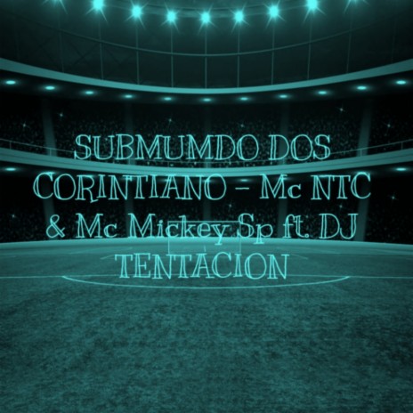 SUBMUMDO DOS CORINTIANO | Boomplay Music