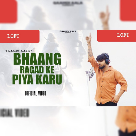 Bhaang Ragad Ke Piya Karu (Lofi) | Boomplay Music