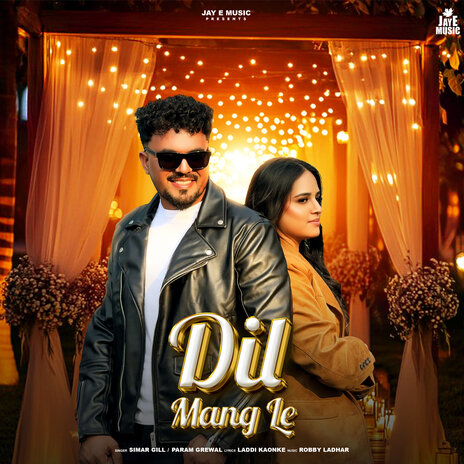 Dil Mang Le ft. Robby Ladhar | Boomplay Music