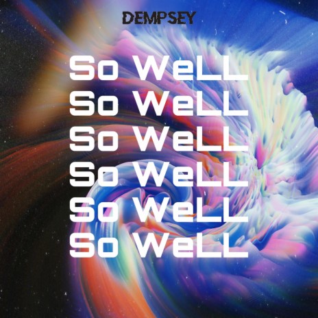 So WeLL | Boomplay Music