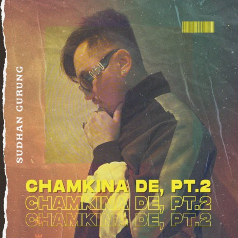 Chamkina De, Pt.2 | Boomplay Music
