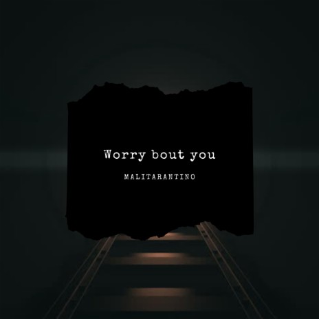 Worry bout you | Boomplay Music