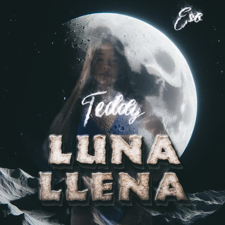 Luna Llena | Boomplay Music