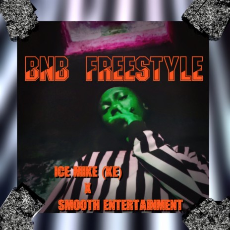 BnB Freestyle ft. Smooth Entertainment | Boomplay Music