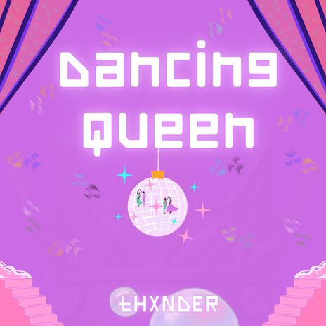 Dancing Queen | Boomplay Music