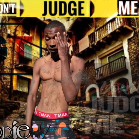Don't judge me | Boomplay Music