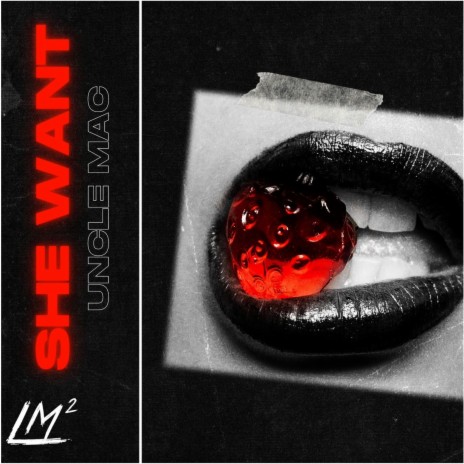 She Want | Boomplay Music
