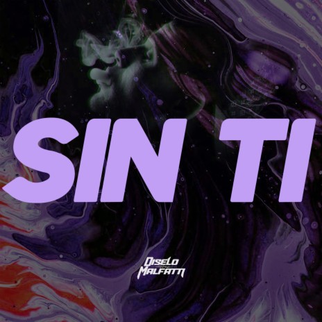 Sin Ti