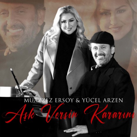 Aşk Versin Kararını ft. Yücel Arzen | Boomplay Music